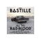 I'm just addicted to Bastille