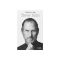 Steve Jobs Biography: surprises, thoughts and concerns