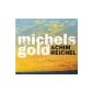 Michel's Gold - Here's a catch