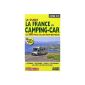 The Guide France The Camping-Car 2015 (Paperback)