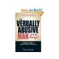 The verbally Abusive Man, Can He Change ?: A Woman's Guide to Deciding Whether to Stay or Go (Paperback)