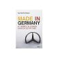 a book that explains the operation and success of the German economy against the grain of everything we hear