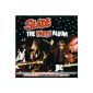 Not only for fans of Slade comes party atmosphere on