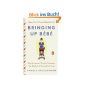 EXP Bringing Up Bébé: One American Mother Discovers the Wisdom of French Parenting (Paperback)