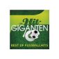 Die Hit Giganten - Best Of Football Hits (MP3 Download)