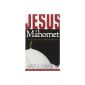 Jesus and Mohammed: deep differences and surprising similarities (Paperback)