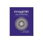 Symmetry in Chaos: A Search for Pattern in Mathematics, Art and Nature (Hardcover)