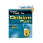 Debian Wheezy (GNU / Linux) (Paperback)