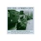 Bye Bye, Lübben City: Blue Freaks, Tramps and hippies in the GDR (soundtrack to the book) (Audio CD)