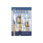 The Sabres worn by the French Army (Hardcover)