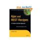 Ajax and REST Recipes: A Problem-Solution Approach (Expert's Voice) (Paperback)