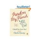 Pardon My French: Unleash Your Inner Gaul (Paperback)