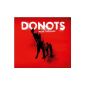 The Donots go their way