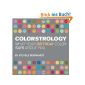 Colorstrology (TM): What Your Birthday Color Says About You: What Your Birthday Colour Says About You (Paperback)