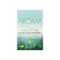 Aroma Diet: Lose weight in 21 days by essential oils (Paperback)