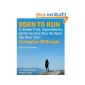 Born to Run: A Hidden Tribe, Super Athletes, and the Greatest Race the World Has Never Seen (Audio CD)