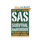 SAS Survival Handbook: The Ultimate Guide to Surviving Anywhere (Paperback)
