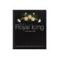 The Art of Royal Icing (Hardcover)