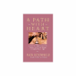A Path with Heart: Guide Through the Perils and Promises of Spiritual Life (Audio Cassette)