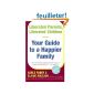 Liberated Parents, Liberated Children: Your Guide to a Happier Family (Paperback)