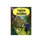 The Adventures of Tintin, Volume 23: Tintin and the Picaros (Hardcover)