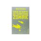 Zombie Survival Guide territory: (This book can save your life) (Paperback)