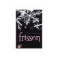 Frisson Saga - Volume 1 - Shiver (Paperback)