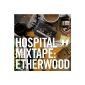 Hospital Mixtape: Etherwood (MP3 Download)