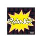 Bang!  [Parental Advisory] (Audio CD)