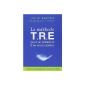 The TRE method to recover from extreme stress (Paperback)