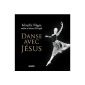 DANCE WITH JESUS