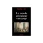 The World of shows: Sociability and worldliness in Paris in the eighteenth century (Paperback)