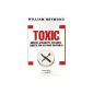 Toxic: Obesity, junk food, disease investigate the real culprits (Paperback)