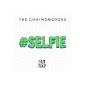#Selfie - The Chainsmokers