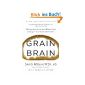 By the described and recommended by David Perlmutter waiver carbohydrates and gluten.  ,  ,