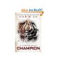 Champion: A Legend Novel (Paperback)