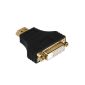 OR DVI-D Female Adapter => HDMI male.  Converts a DVI-D Male cable / male to male cord DVI-D / HDMI male.  (Electronic devices)