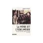 The Rose and Edelweiss: These teens who fought Nazism 1933-1945 (Paperback)