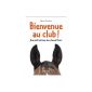 Welcome to the club!  Diary of Crac horse (Paperback)
