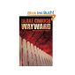 Wayward (The Wayward Pines Trilogy, Book 2) (Paperback)