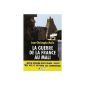 The war of France in Mali.  (Paperback)