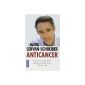 Anticancer: The daily actions for the health of body and mind (Paperback)