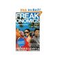 Freakonomics: A Rogue Economist Explores the Hidden Side of Everything (Paperback)