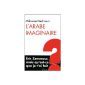 The imaginary Arab: Eric Zemmour, but what I did to you?  (Paperback)