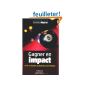 Win in impact - Key charisma, leadership and influence (Paperback)
