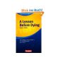 Cornelsen Senior English Library - literature: From Year 11 - A Lesson Before Dying: Interpretation Guide: synopses and interpretations - topics and vocabulary - pattern Exam (Paperback)