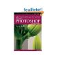 My method in 7 points: Adobe® Photoshop® CS5 (Paperback)