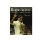 Roger Federer, the man of all records (Paperback)
