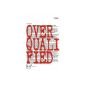 Overqualified (Paperback)