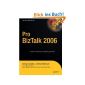 Pro BizTalk 2006 (Expert's Voice) (Paperback)
